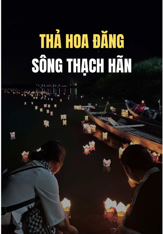 Thả hoa đăng trên sông Thạch Hãn